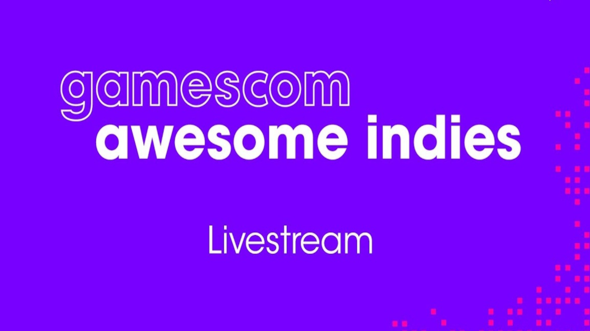 Gamescom Awesome Indies livestream title card