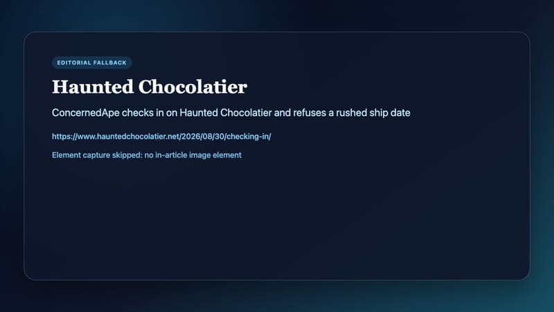 ConcernedApe's August 30 Haunted Chocolatier check-in post