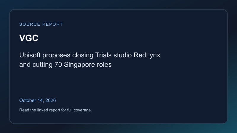 Source information card for VGC’s RedLynx and Ubisoft Singapore report